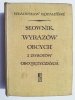 SŁOWNIK WYRAZÓW OBCYCH I ZWROTÓW OBCOJĘZYCZNYCH 1967